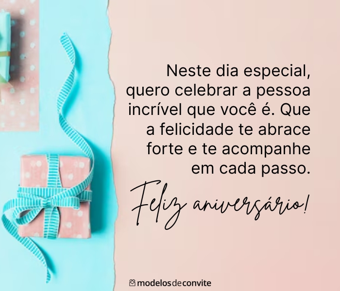 53 Mensagem de Aniversário para uma Pessoa especial – Modelos de Convite